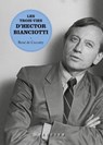 Les Trois Vies d'Hector Bianciotti - René de Ceccatty ; Hector Bianciotti - 9782840499879