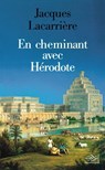 En cheminant avec Hérodote - NE - Jacques Lacarrière - 9782841114801