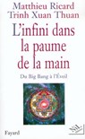 L'Infini dans la paume de la main - Matthieu Ricard ; Trinh Xuan Thuan - 9782841114979