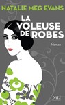 La voleuse de robes - Natalie Meg Evans - 9782841119325