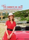 Les carnets de Julie - tome 2 La suite de son tourde France gourmand - Julie Andrieu - 9782841237579