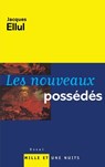 Les nouveaux possédés - Ellul-J - 9782842057824