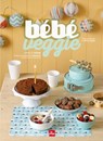 Bébé veggie - Ophélie VERON ; Marjorie Cremades - 9782842214593