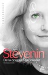 De la douleur à la douceur - Agnes Stevenin - 9782845940994