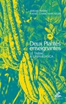 Deux Plantes enseignantes - Jeremy Narby ; Rafael Chanchari Pizuri - 9782845943797