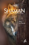 Shaman, L'Aventure amérindienne, Tome 4 : Le Chemin - Tigran - 9782845945258