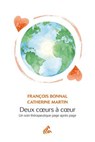 Deux coeurs à coeur - Catherine Martin ; François Bonnal - 9782845946811