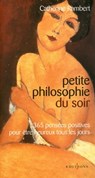 Petite philosophie du soir - Catherine Rambert - 9782846123075