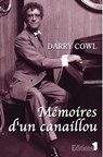 Mémoires d'un canaillou - Darry Cowl - 9782846123112