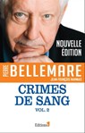 Crimes de sang tome 2 - Pierre Bellemare - 9782846124379