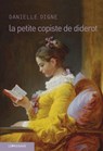 La Petite copiste de Diderot - Danielle Digne - 9782847422887