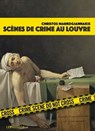 Scènes de crime au Louvre - Christos Markogiannakis - 9782847423570