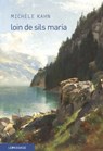 Loin de Sils Maria - Michèle Kahn - 9782847423860