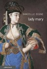 Lady mary - Danielle Digne - 9782847424171