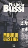 Mourir sur Seine - Michel Bussi - 9782848112329