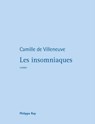 Les Insomniaques - Camille de Villeneuve - 9782848762708