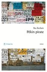 Pékin pirate - Xu Zechen - 9782848764955
