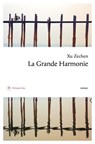 La Grande Harmonie - Xu Zechen - 9782848766539