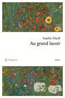 Au grand lavoir - Sophie Daull - 9782848766829