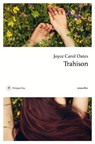 Trahison - Joyce Carol Oates - 9782848767017