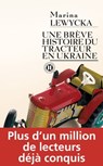 Une brève histoire du tracteur en Ukraine - Marina Lewycka - 9782848932576