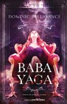 Baba Yaga - Dominic Bellavance - 9782849337554