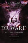 Dr Ward, sculpteur de mémoire - Louis-Pier Sicard - 9782849337592