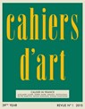 Cahiers d'Art N Degrees1, 2015 - ROWER,  Alexander S. C. ; Dam, Susan Braeuer ; Pacquement, Alfred ; Bouvier, Raphael - 9782851171818