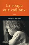 La soupe aux cailloux - Martine Provis - 9782863743911