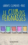 Le Club des feignasses - Gavin's Clemente-Ruiz - 9782863747599