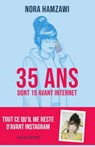 35 ans (dont 15 avant Internet) - Nora Hamzawi - 9782863747797