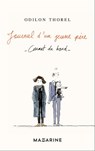 Journal d'un jeune père - Odilon Thorel - 9782863748213
