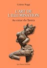 L'art de l'illumination - Au coeur du Tantra - Colette Poggi - 9782866812942