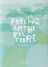 Junya Ishigami: Freeing Architecture - Junya Ishigami - 9782869251687