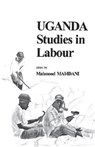 Uganda Studies in Labour - Mahmood Mamdani - 9782869780590