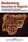 Rethinking Security in Nigeria - Dapo Adelugba ; Philip Ogo Ujomu - 9782869782112