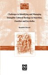 Challenges to Identifying and Managing Intangible Cultural Heritage in Mauritius, Zanzibar and Seychelles - Rosabelle Boswell - 9782869782150