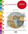 The Impressionists' Japan - Catherine de Duve - 9782875751218