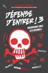 Défense d'entrer! T03 - Caroline Héroux - 9782875804884