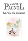 La Fille du puisatier - Marcel Pagnol - 9782877069120