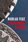 L'engrenage du mal - Nicolas Feuz - 9782889441440