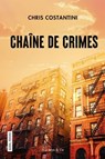 Chaîne de crimes - Chris Costantini - 9782889443208