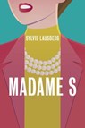 Madame S - Sylvie Lausberg - 9782889443697