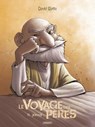 Le Voyage des pères T1 - David Ratte - 9782889520305