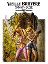 Vieille bruyère et bas de soie T3 - Etienne Willem - 9782889520800