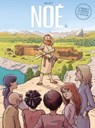 Le Voyage des Pères - Noé T1 - David Ratte - 9782889521906