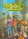 Toxic Planet 3 - David Ratte - 9782889522156