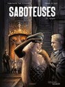 SABOTEUSES T4 - Thomas Du Caju ; Jean-Claude Van Rijckeghem - 9782889525287