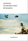 Les Derniers Jours de nos pères - Joël Dicker - 9782889730049