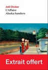L'affaire Alaska Sanders - Extrait offert - Joël Dicker - 9782889730346